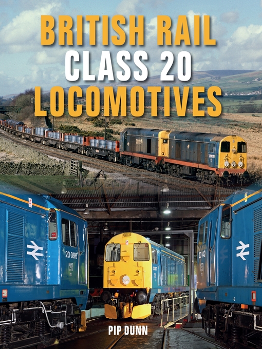 Title details for British Rail Class 20 Locomotives by Pip Dunn - Available